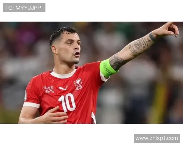 扎卡瑞士足球明星的辉煌历程与未来展望分析 扎卡瑞士足球明星的辉煌历程与未来展望分析